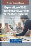 #TeachersOfTikTok - From Hashtags to Habits: Social Media's Influence on Teacher Identity, Practice, and the Role of Teacher Preparation Programs (Chapter from Exploration of K-12 Teaching and Learning Teacher Educators) by Martha A. Wilkins and Danielle Ligocki